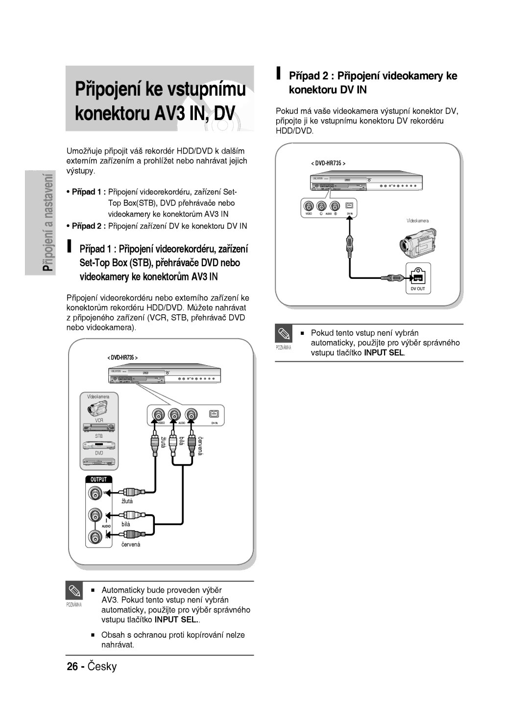 Samsung DVD-HR737/XEH, DVD-HR735/XEH manual Set-Top Box STB, přehrávače DVD nebo, Videokamery ke konektorům AV3, 26 Česky 