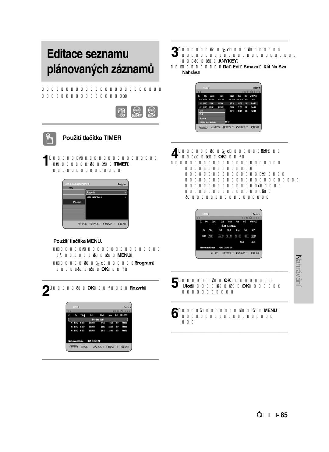 Samsung DVD-HR735/XEH, DVD-HR737/XEH manual Editace seznamu plánovaných záznamů 