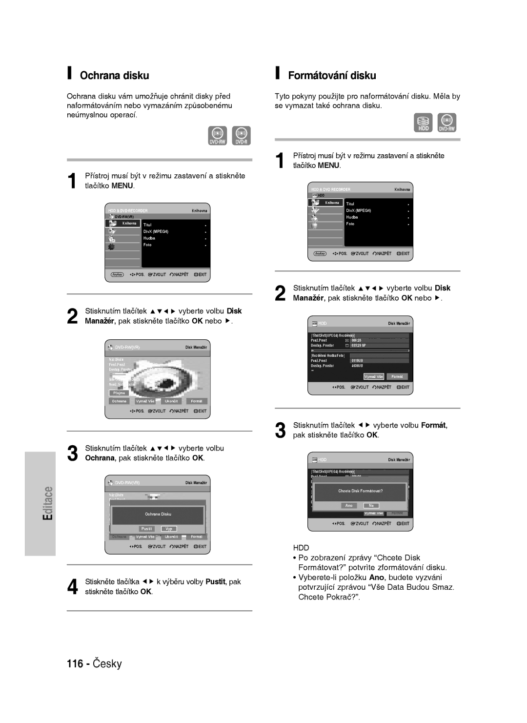 Samsung DVD-HR737/XEH, DVD-HR735/XEH manual Ochrana disku, 116 Česky Formátování disku 