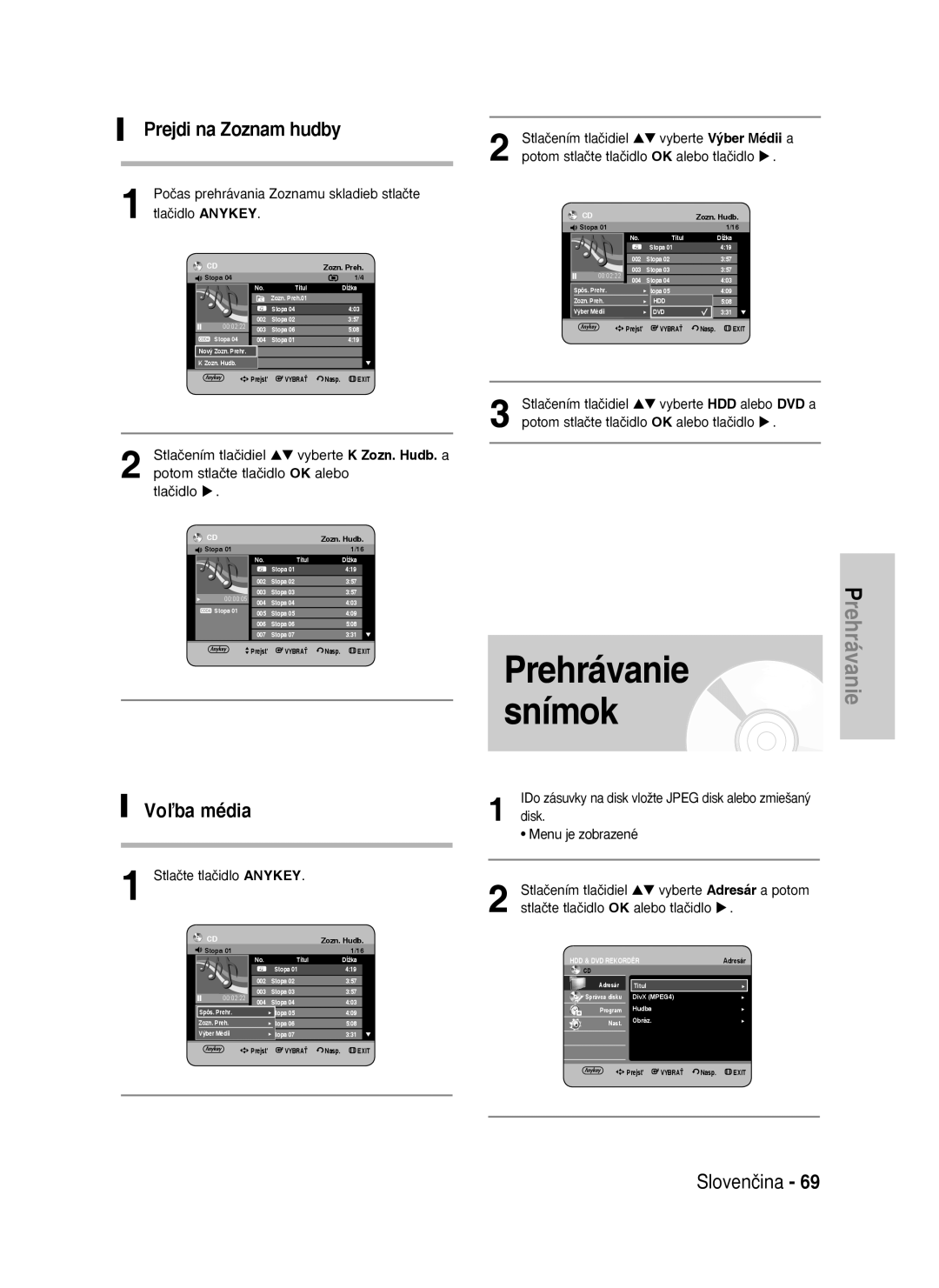 Samsung DVD-HR737/XEH, DVD-HR735/XEH manual Snímok, Prejdi na Zoznam hudby, Voľba média, Vyberte K Zozn. Hudb. a 