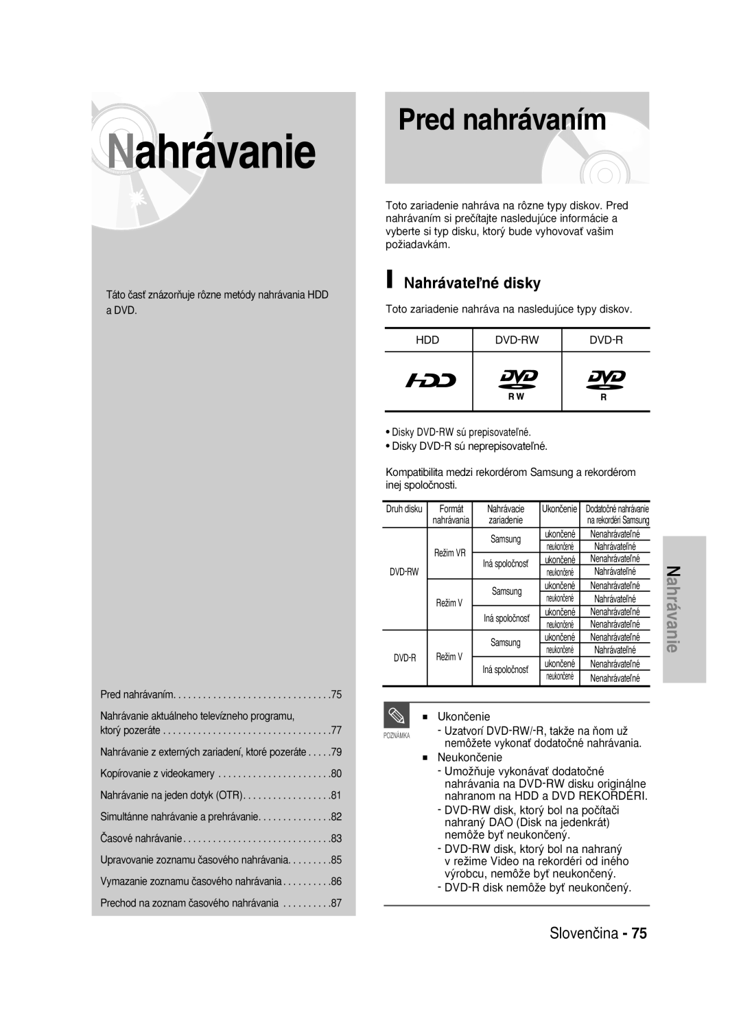 Samsung DVD-HR737/XEH, DVD-HR735/XEH manual Pred nahrávaním, Nahrávateľné disky 