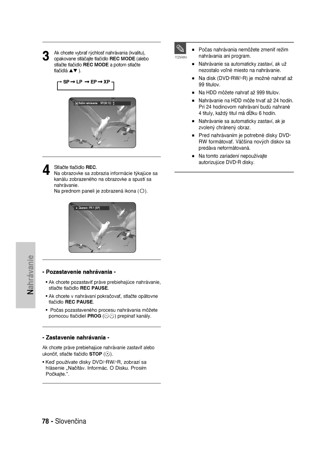 Samsung DVD-HR735/XEH, DVD-HR737/XEH manual Pozastavenie nahrávania, Zastavenie nahrávania 