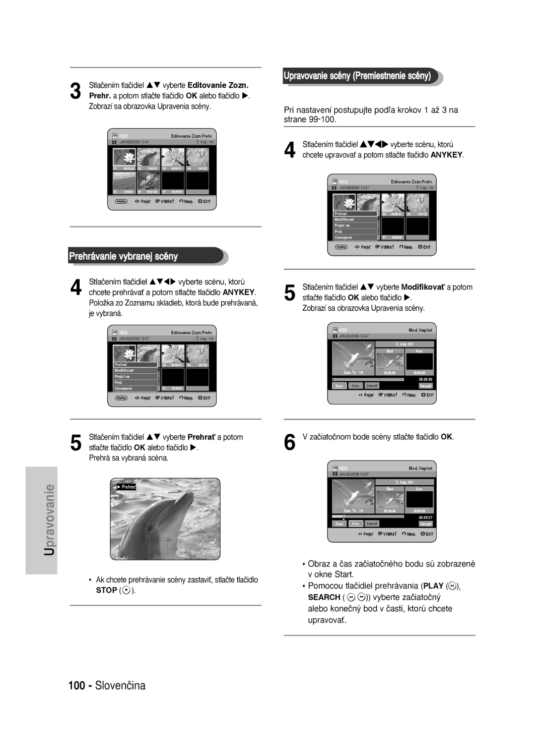 Samsung DVD-HR735/XEH manual Pri nastavení postupujte podºa krokov 1 aÏ 3 na strane, Zobrazí sa obrazovka Upravenia scény 