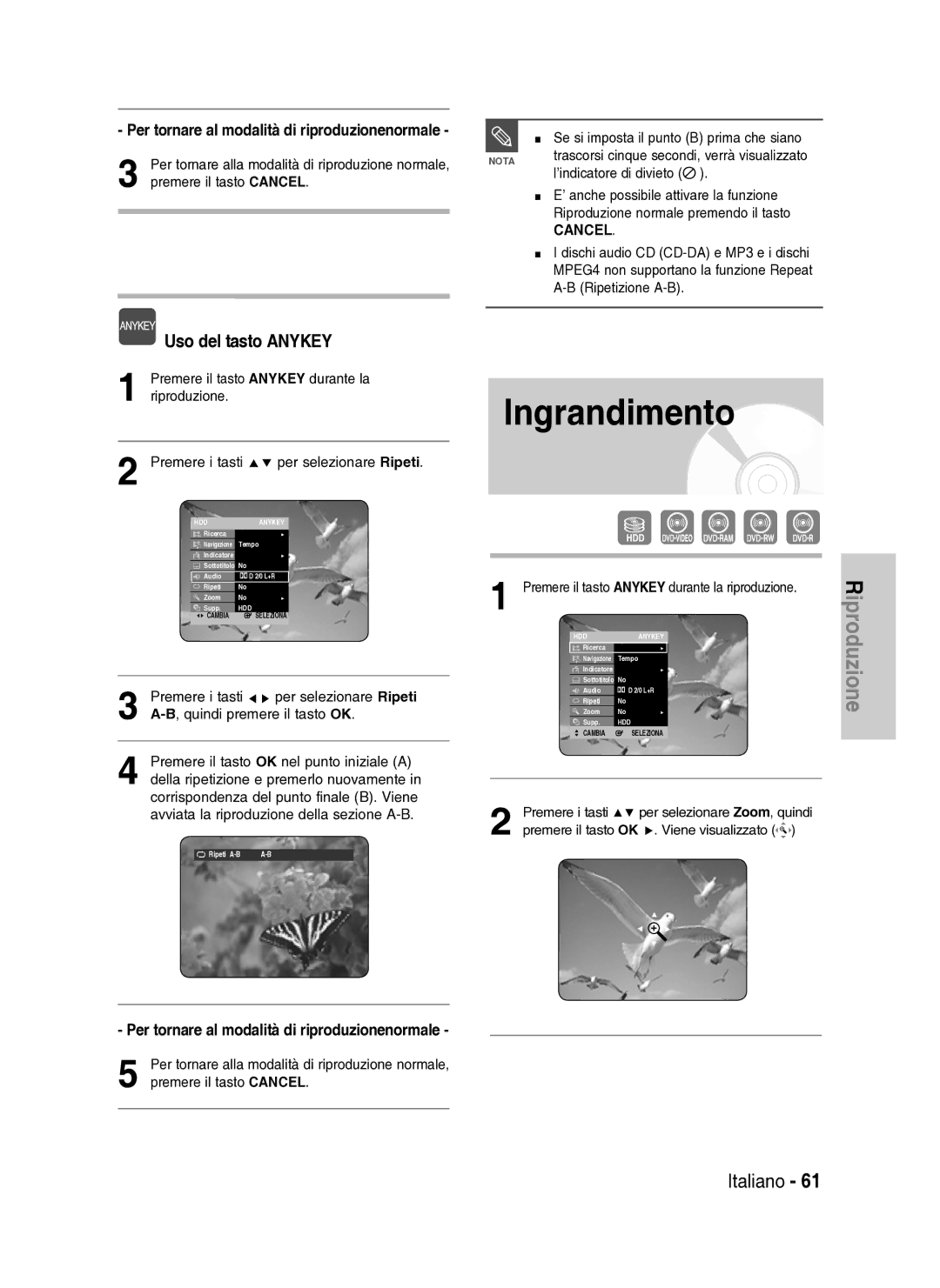 Samsung DVD-HR737/XET manual Ingrandimento, Per tornare al modalità di riproduzionenormale, Ripeti A-B 