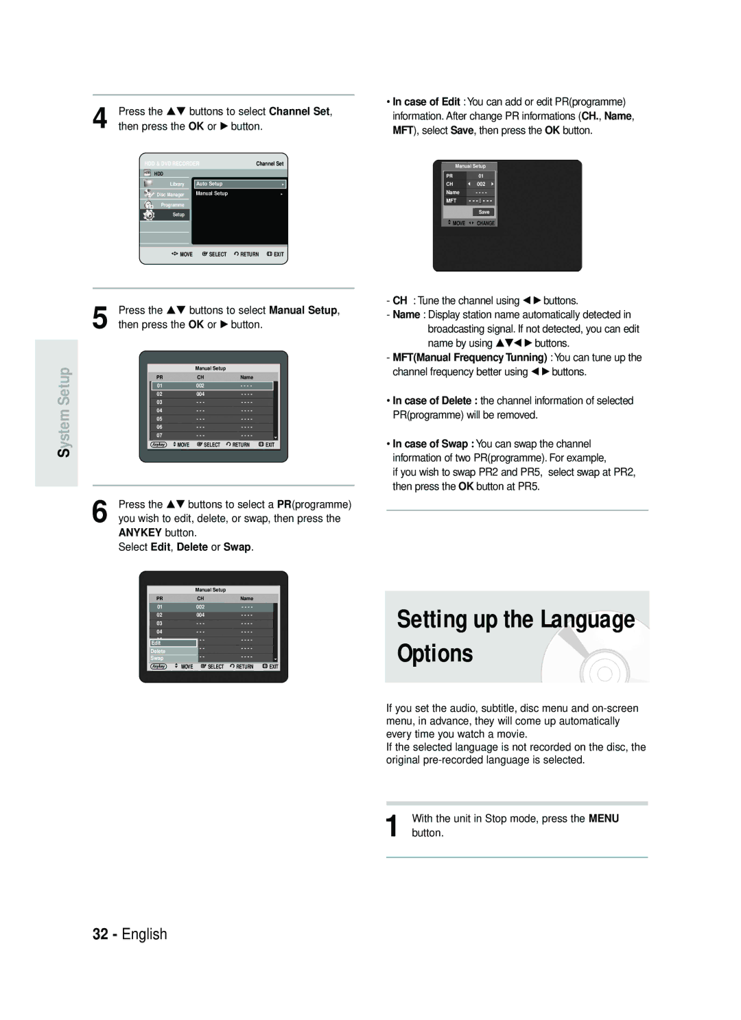 Samsung DVD-HR738 Press the …† buttons to select Manual Setup, Press the …† buttons to select a PRprogramme 