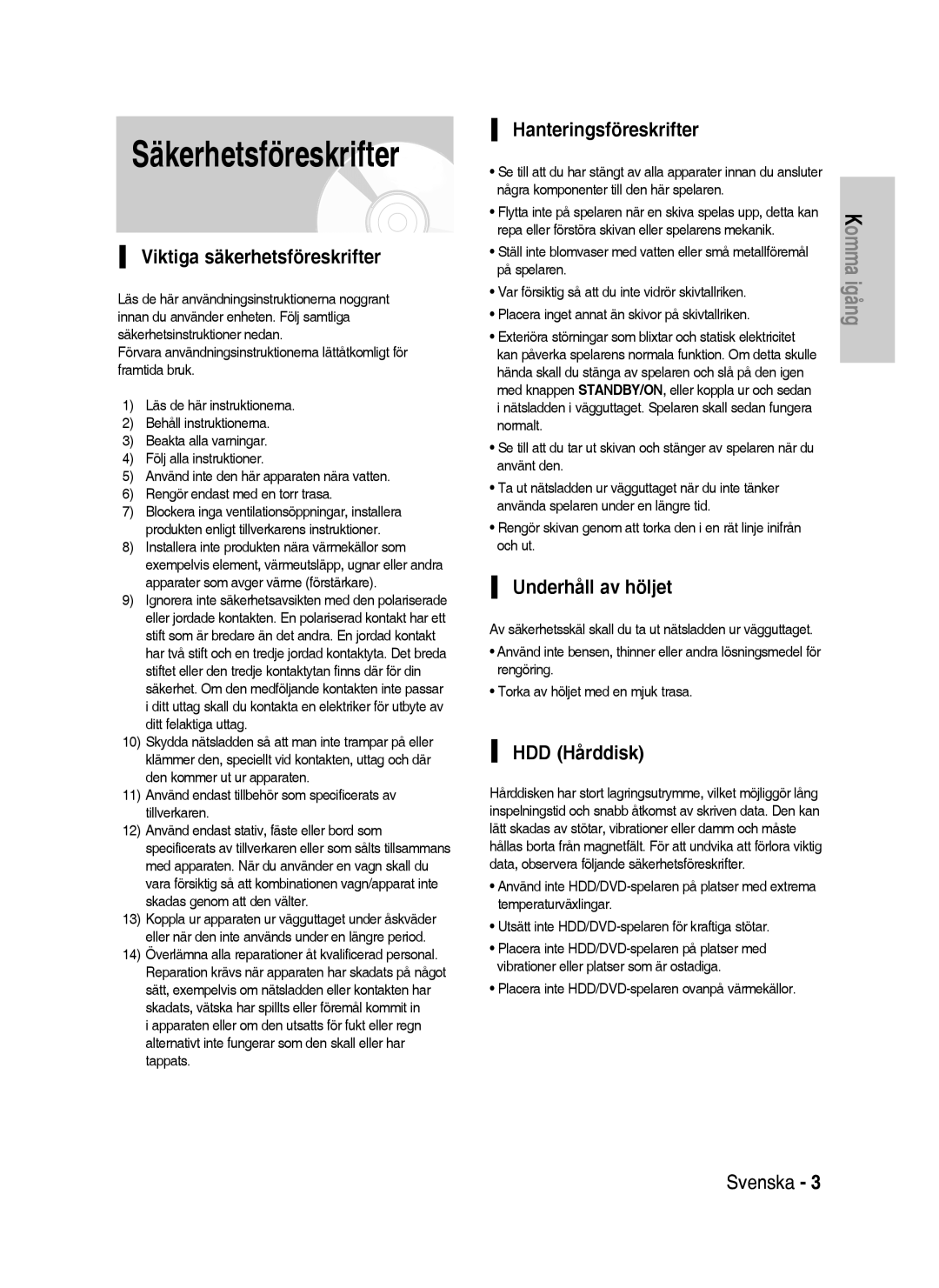 Samsung DVD-HR738/XEE Säkerhetsföreskrifter, Viktiga säkerhetsföreskrifter, Hanteringsföreskrifter, Underhåll av höljet 