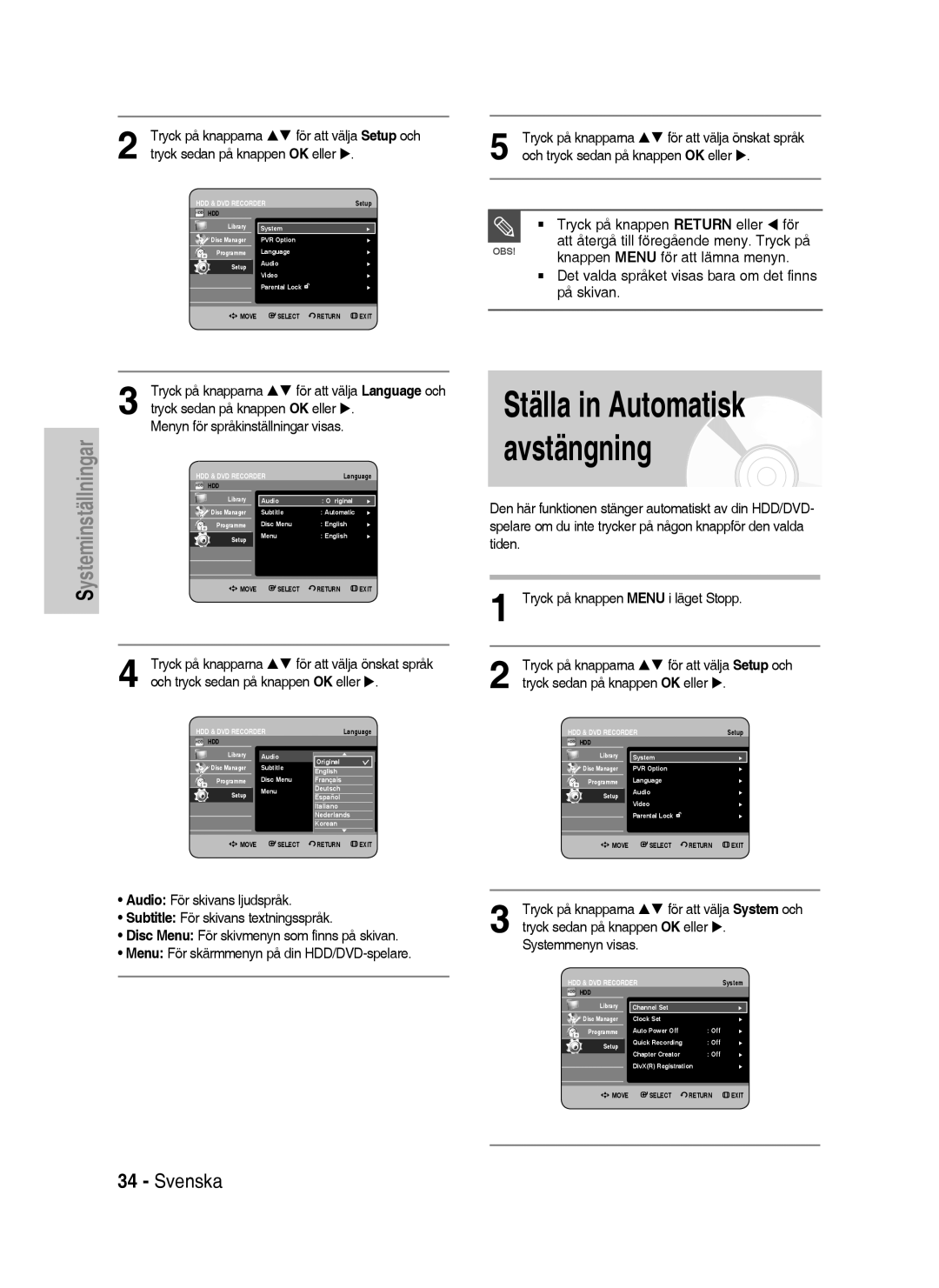 Samsung DVD-HR738/XEE Ställa in Automatisk avstängning, Tryck på knapparna För att välja Setup och, Systemmenyn visas 