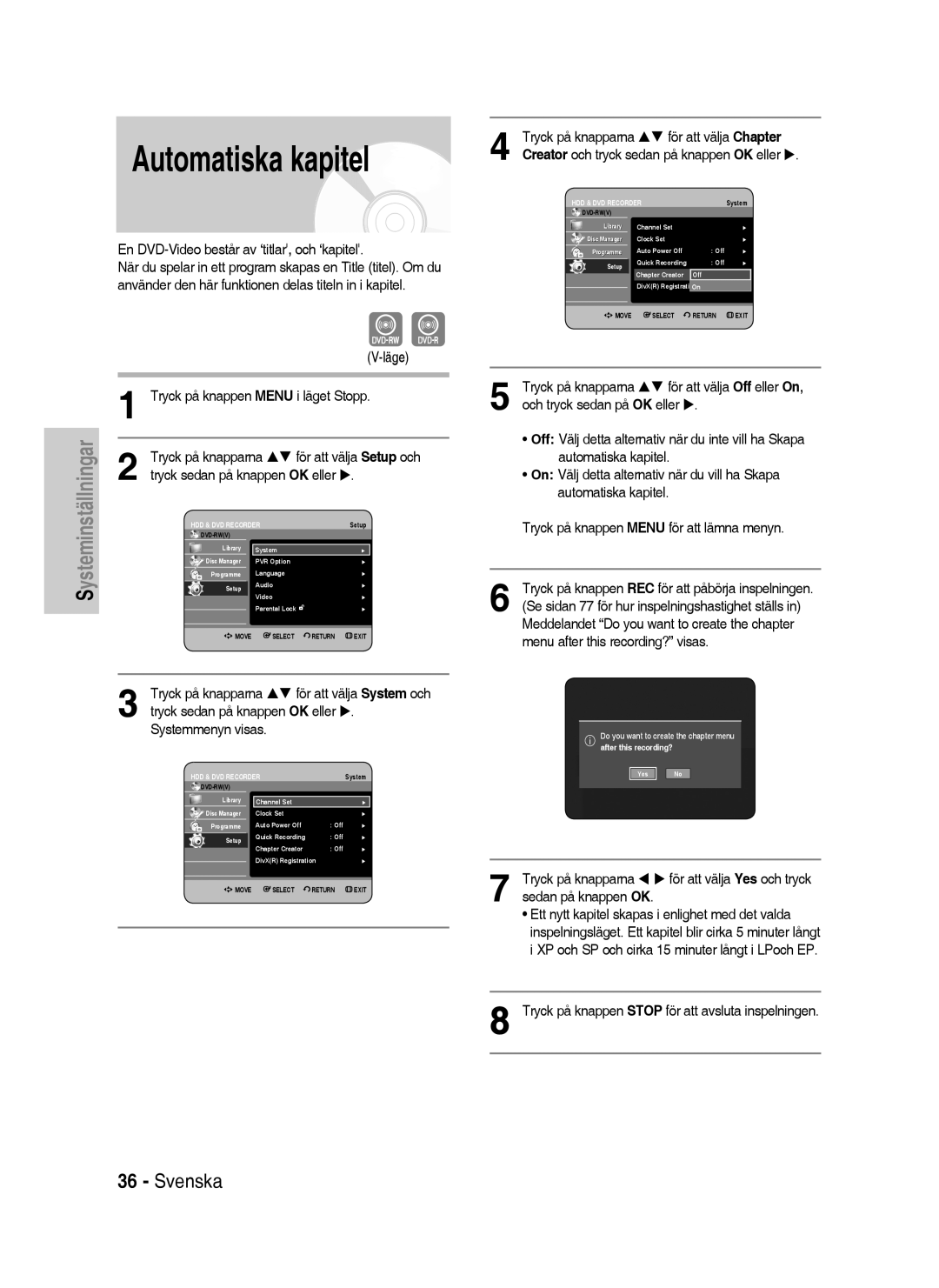 Samsung DVD-HR738/XEE manual Automatiska kapitel, Läge, Tryck på knappen Menu i läget Stopp, För att välja Chapter 