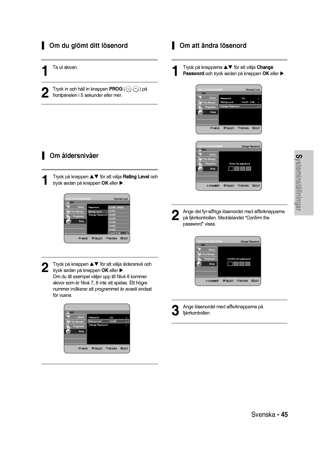 Samsung DVD-HR738/XEE manual Om du glömt ditt lösenord, Om åldersnivåer, Om att ändra lösenord, Password visas 