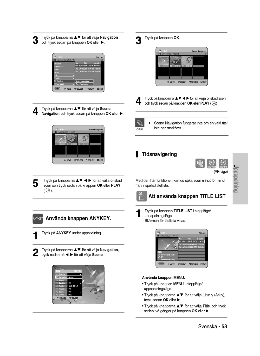 Samsung DVD-HR738/XEE manual Använda knappen Anykey, Tidsnavigering, Tryck på knapparna För att välja Scene 