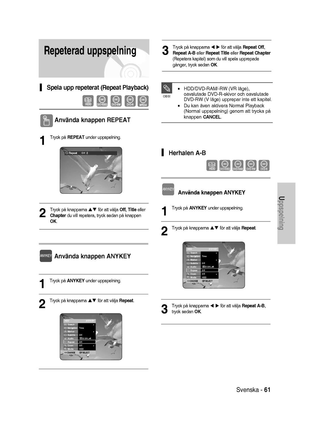 Samsung DVD-HR738/XEE Använda knappen Repeat, Herhalen A-B, Spela upp repeterat Repeat Playback, HAnvända knappen Anykey 