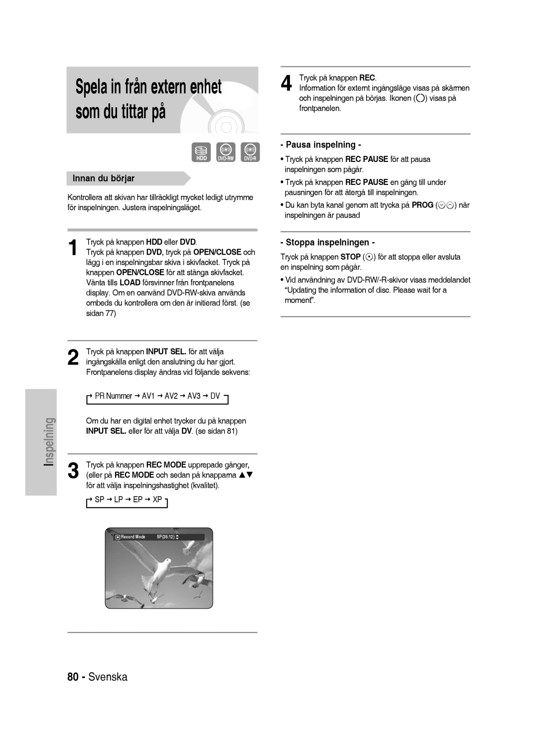 Samsung DVD-HR738/XEE manual Innan du börjar, Sidan Tryck på knappen Input SEL. för att välja, AV2 AV3 DV, Sp Lp Ep Xp 