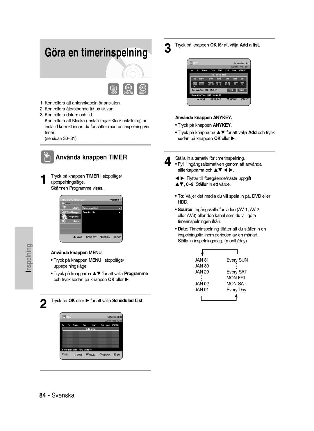 Samsung DVD-HR738/XEE manual Använda knappen Timer, Mon-Fri, Mon-Sat 