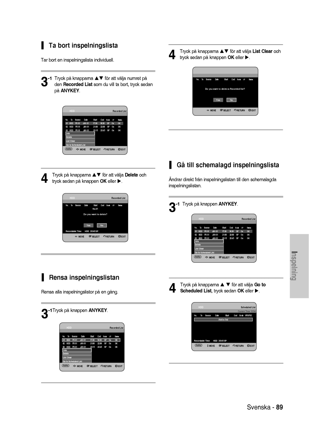 Samsung DVD-HR738/XEE manual Ta bort inspelningslista, Rensa inspelningslistan, Gå till schemalagd inspelningslista 