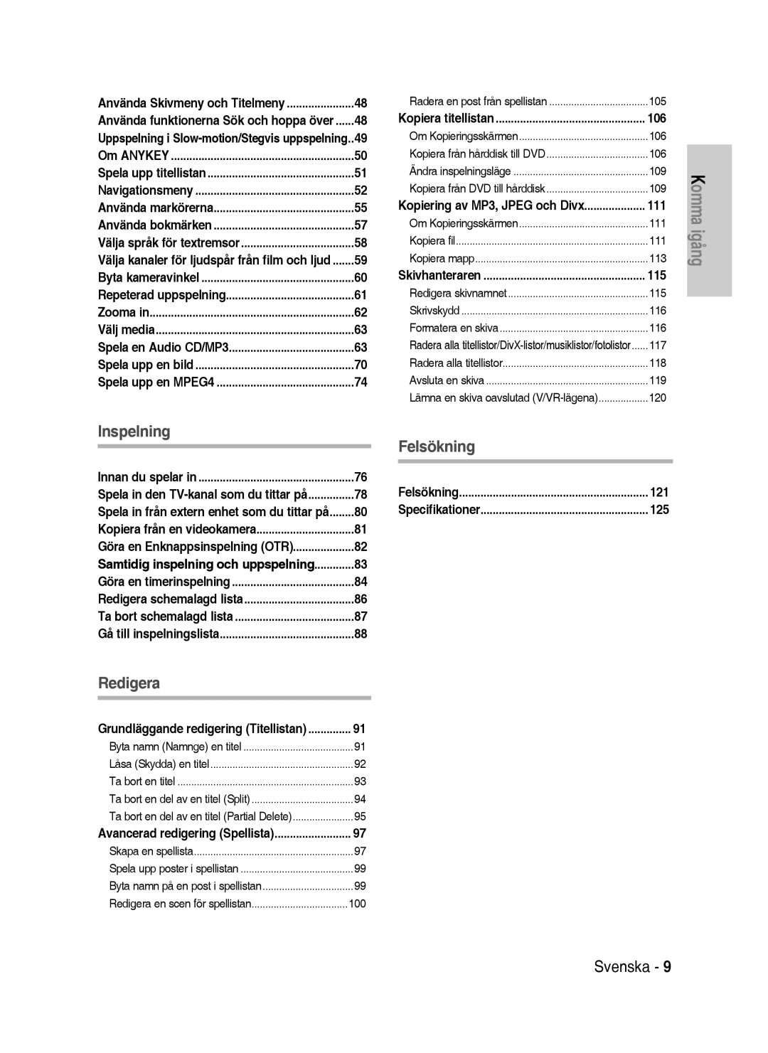 Samsung DVD-HR738/XEE manual Samtidig inspelning och uppspelning, Kopiera titellistan, Kopiering av MP3, Jpeg och Divx 