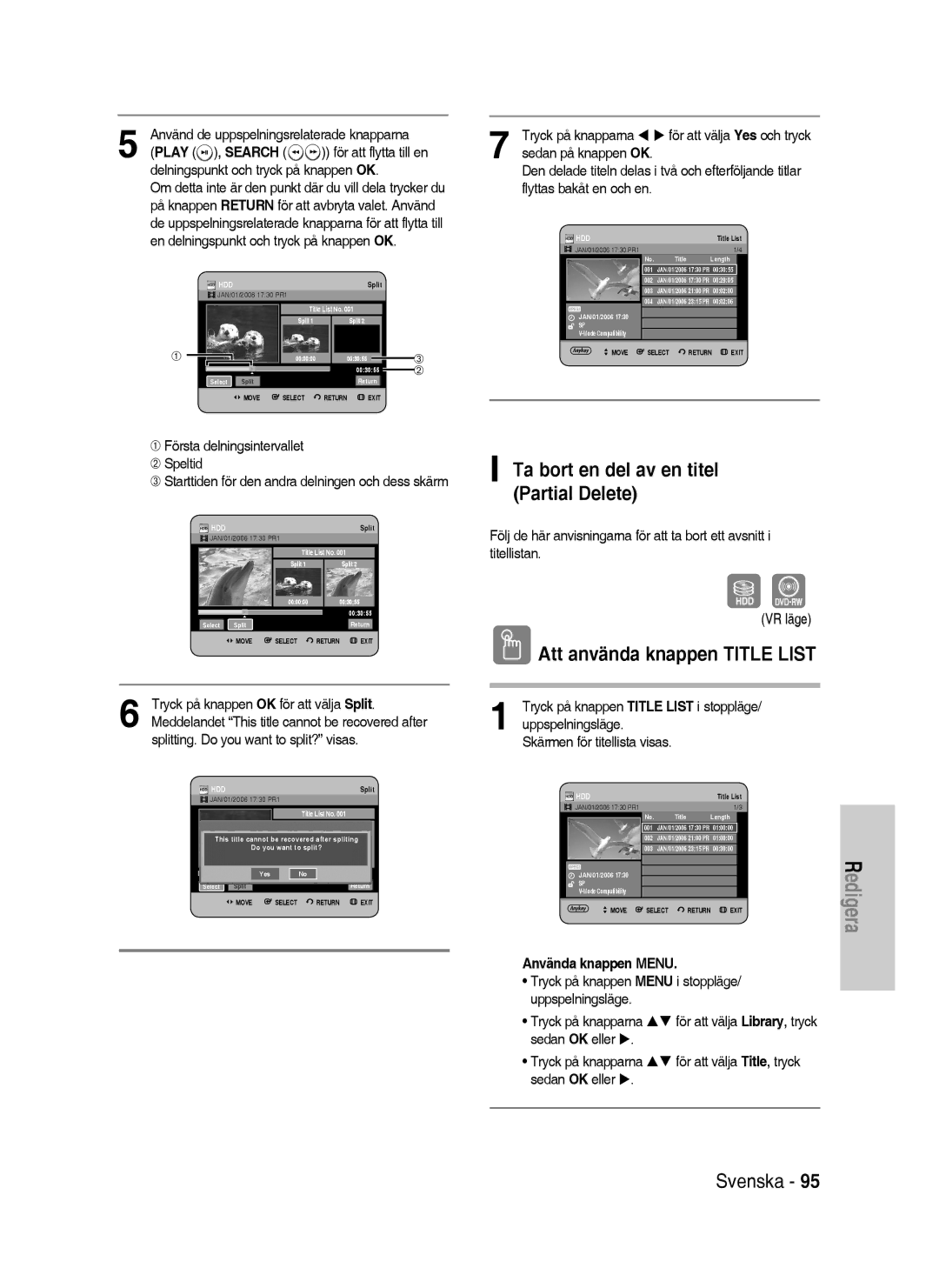 Samsung DVD-HR738/XEE manual Ta bort en del av en titel Partial Delete, ➀ Första delningsintervallet ➁ Speltid 