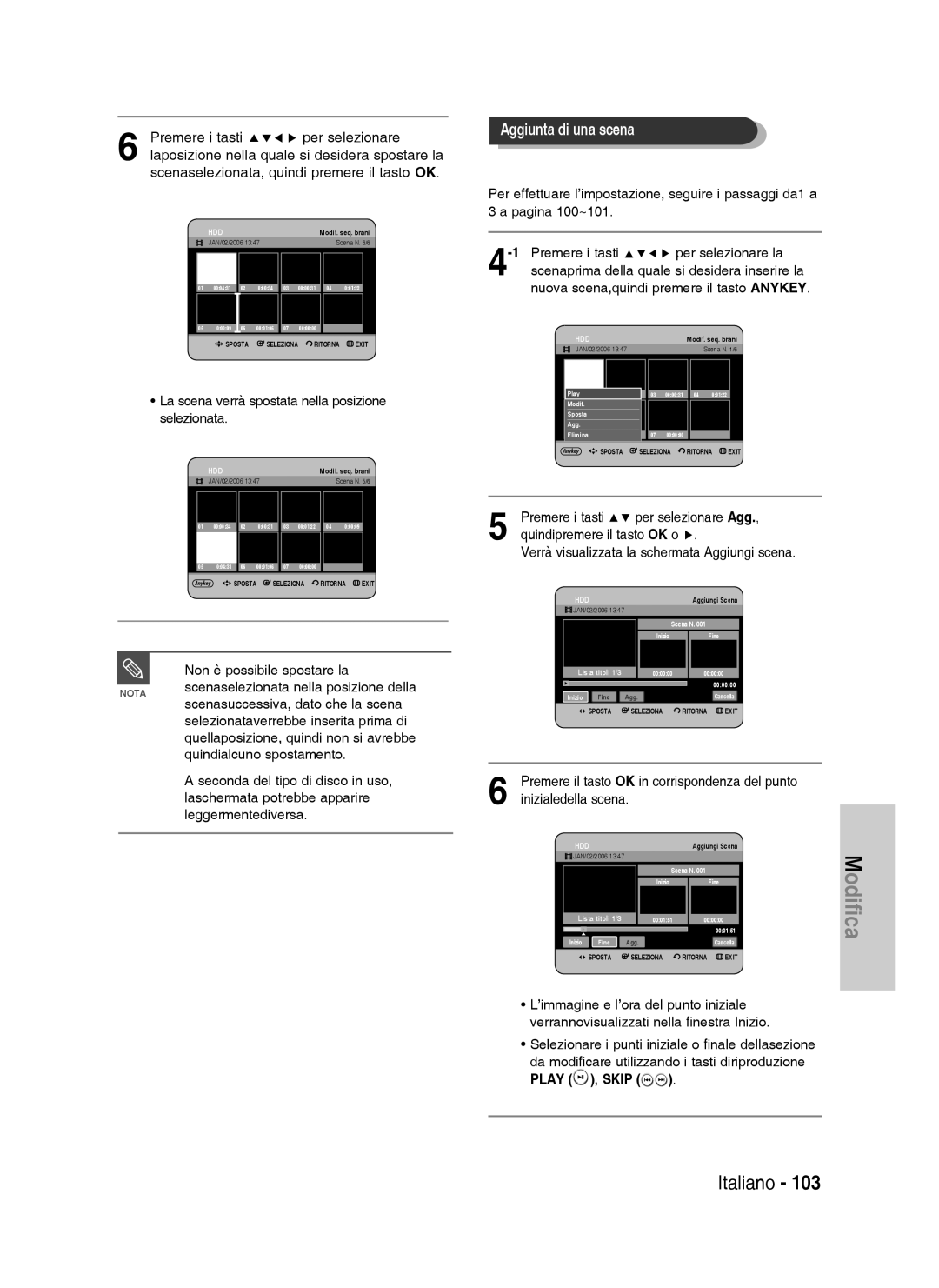 Samsung DVD-HR738/XET, DVD-HR738/XEF manual La scena verrà spostata nella posizione selezionata, Non è possibile spostare la 