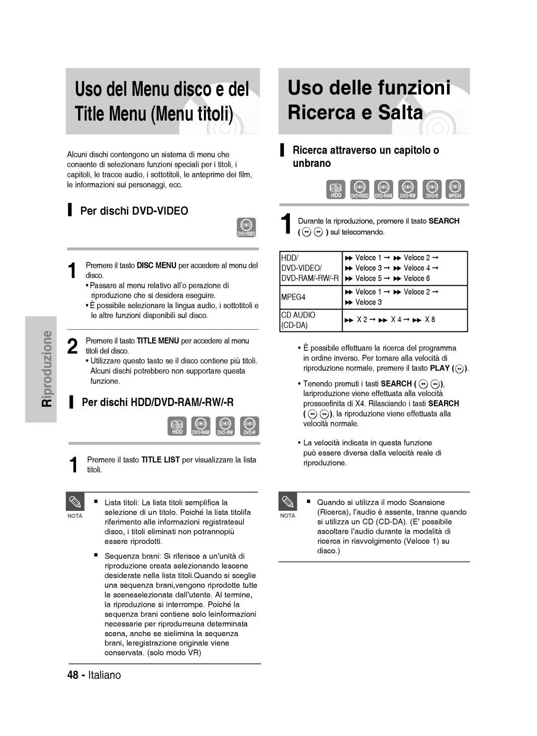 Samsung DVD-HR738/XEF manual Uso delle funzioni Ricerca e Salta, Per dischi DVD-VIDEO, Per dischi HDD/DVD-RAM/-RW/-R 