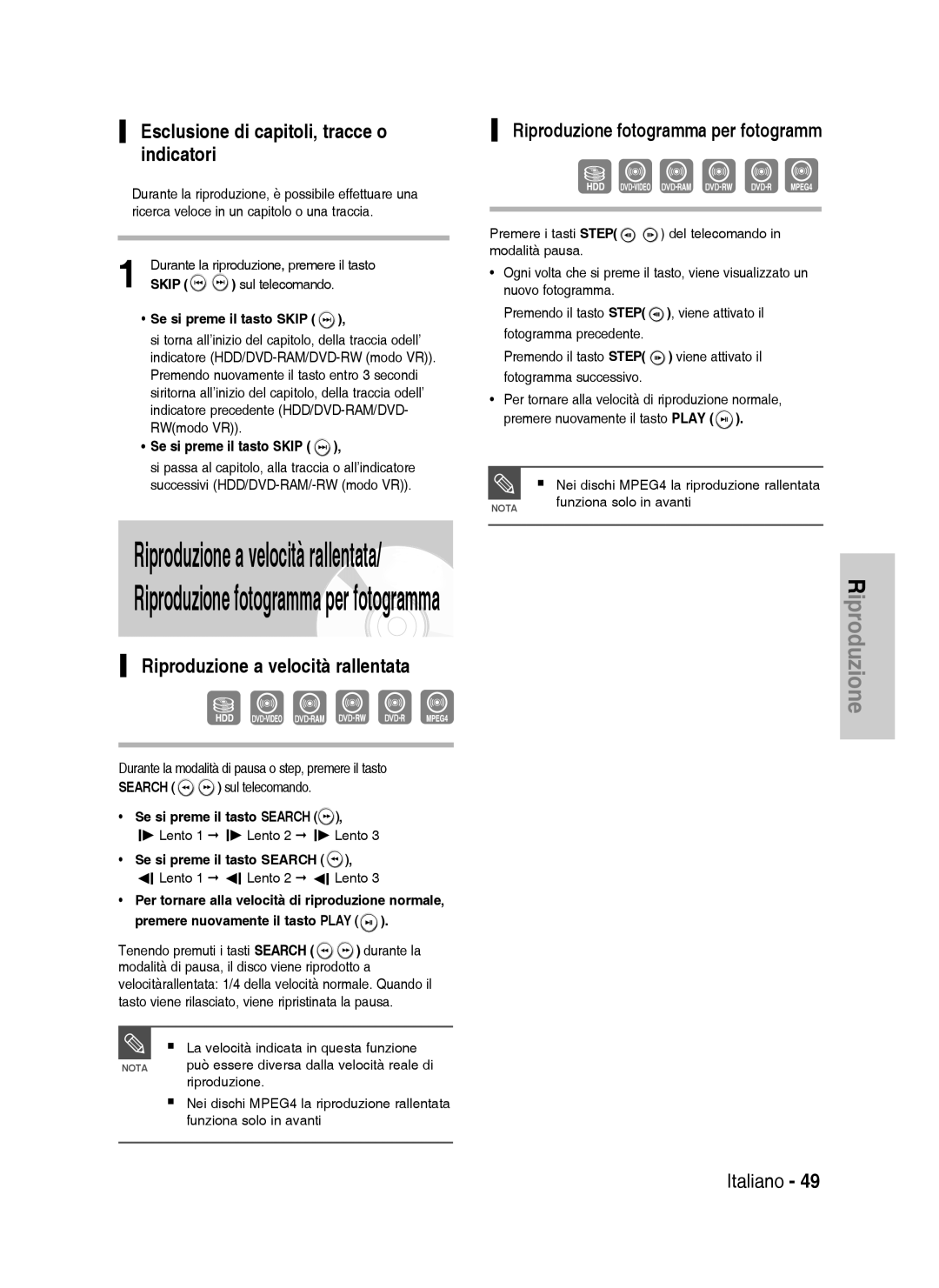 Samsung DVD-HR738/XET, DVD-HR738/XEF manual Esclusione di capitoli, tracce o indicatori, Riproduzione a velocità rallentata 