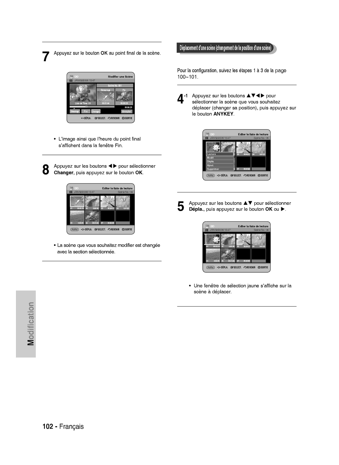 Samsung DVD-HR738/XEF manual Appuyez sur le bouton OK au point final de la scène, Appuyez sur les boutons Pour 