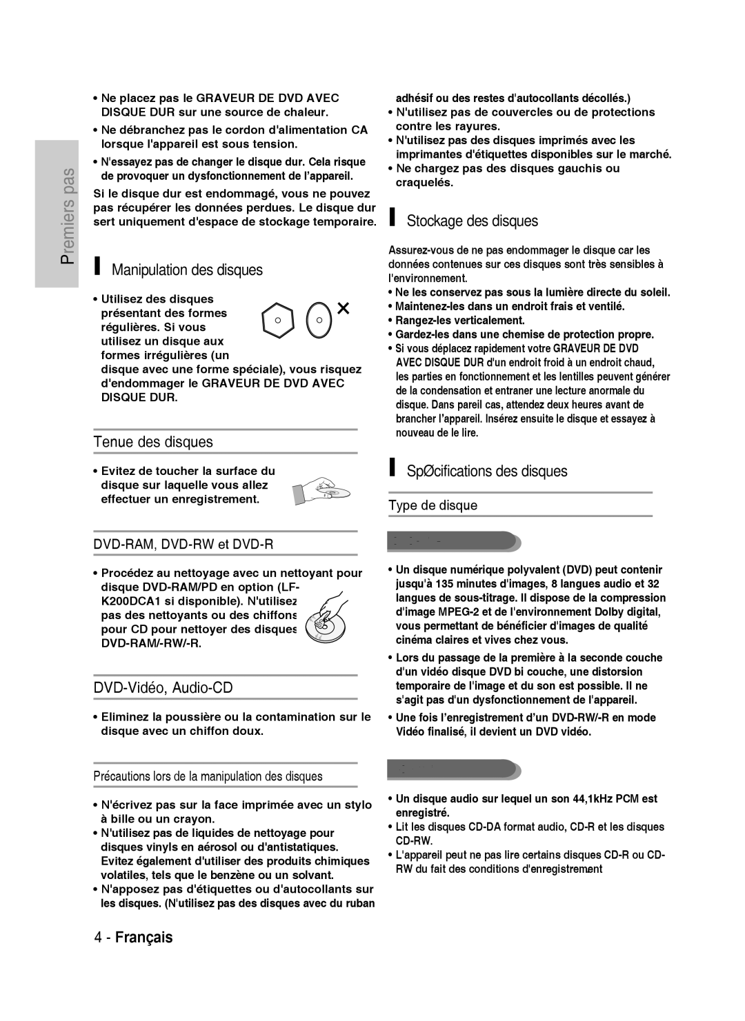 Samsung DVD-HR738/XEF manual Manipulation des disques, Tenue des disques, DVD-Vidéo, Audio-CD, Stockage des disques 