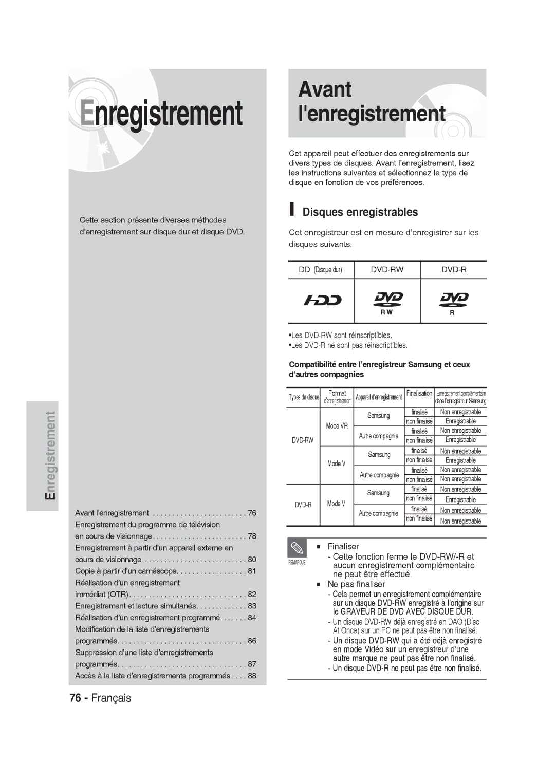 Samsung DVD-HR738/XEF manual Avant lenregistrement, Disques enregistrables, Finaliser Cette fonction ferme le DVD-RW/-R et 