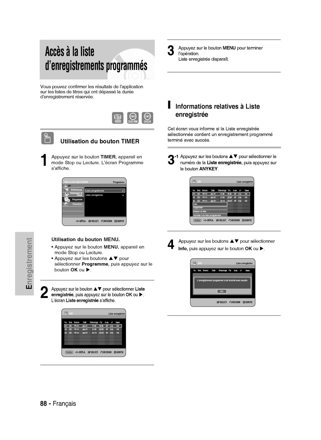 Samsung DVD-HR738/XEF manual Informations relatives à Liste enregistrée, Enregistrée, puis appuyez sur le bouton OK ou 