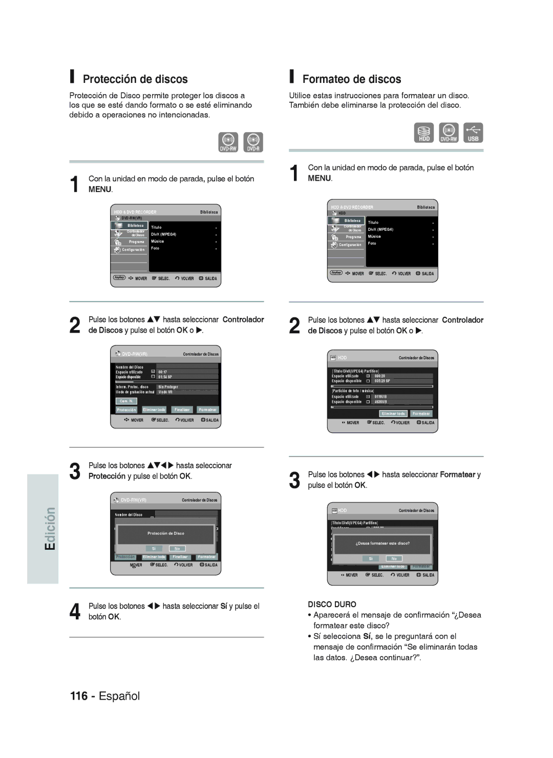 Samsung DVD-HR738/XEF manual Protección de discos, Formateo de discos, Pulse los botones Hasta seleccionar Sí y pulse el 