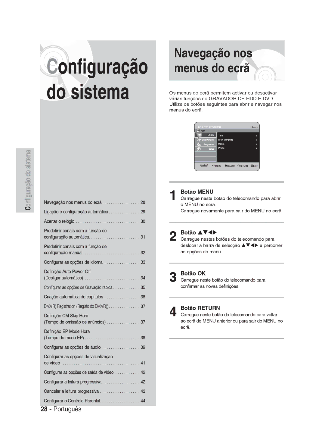 Samsung DVD-HR738/XEB, DVD-HR738/XEG manual Navegação nos menus do ecrã, Botão Menu, Botão Stwx, Botão OK, Botão Return 