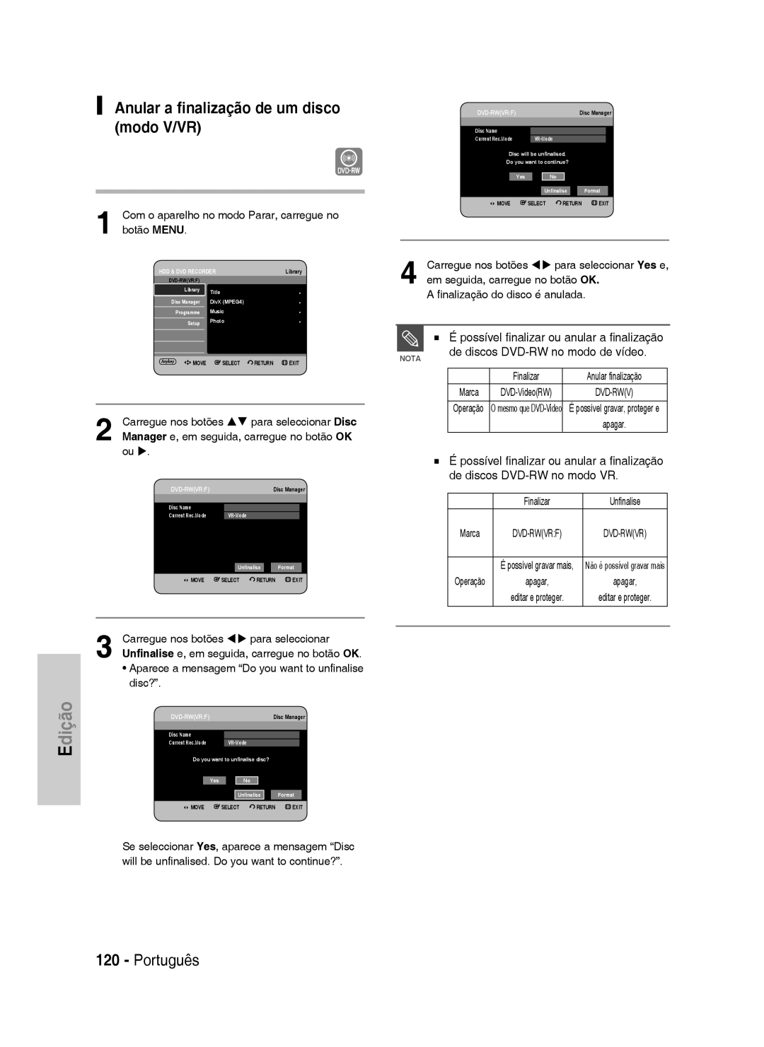 Samsung DVD-HR733/XEC manual Anular a finalização de um disco modo V/VR, Possível finalizar ou anular a finalização 