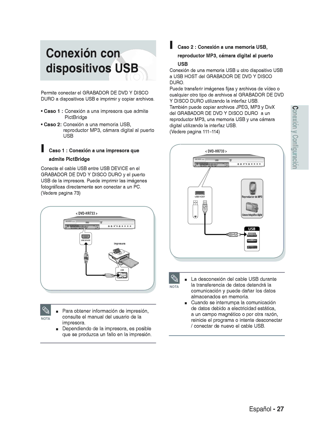 Samsung DVD-HR738/XEC, DVD-HR738/XEG manual Caso 1 Conexión a una impresora que admite PictBridge, Vedere pagina 111~114 