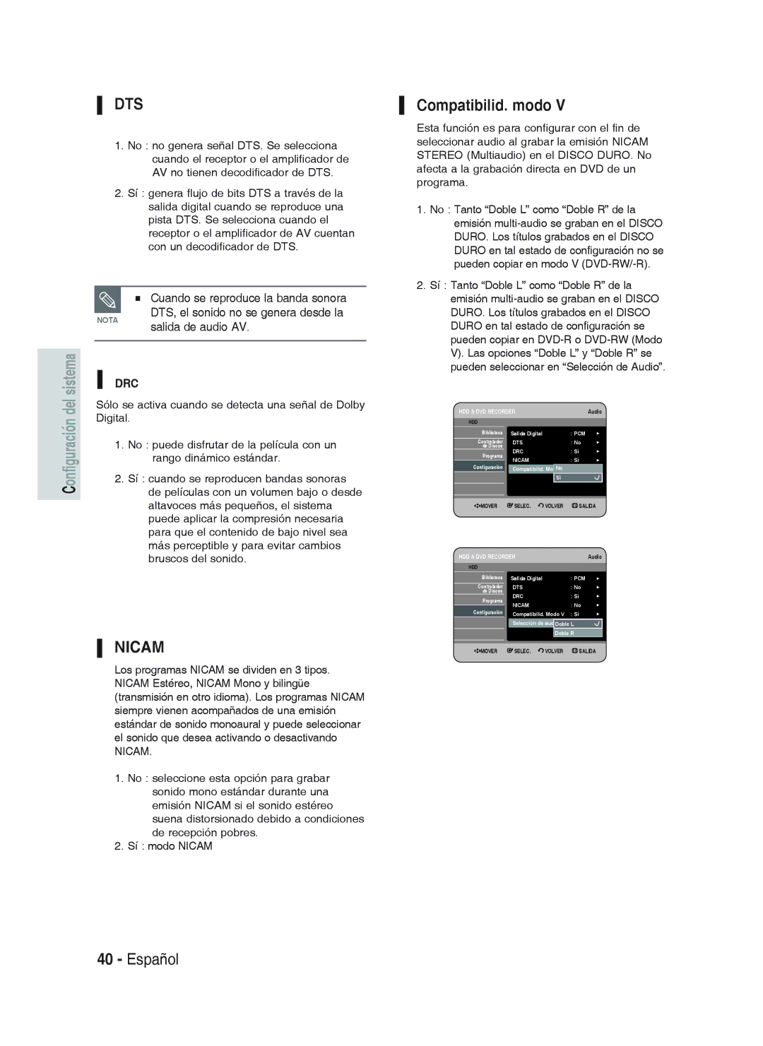 Samsung DVD-HR738/XEH manual Compatibilid. modo, Cuando se reproduce la banda sonora, DTS, el sonido no se genera desde la 