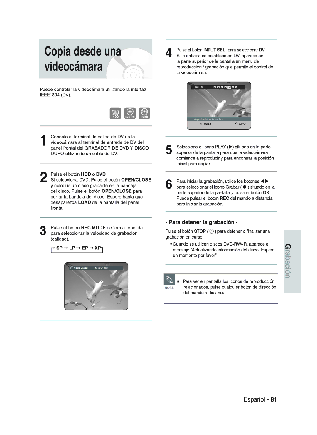 Samsung DVD-HR733/XEC, DVD-HR738/XEG, DVD-HR733/XEG, DVD-HR733/EUR, DVD-HR738/XEB, DVD-HR738/XEF Copia desde una videocámara 