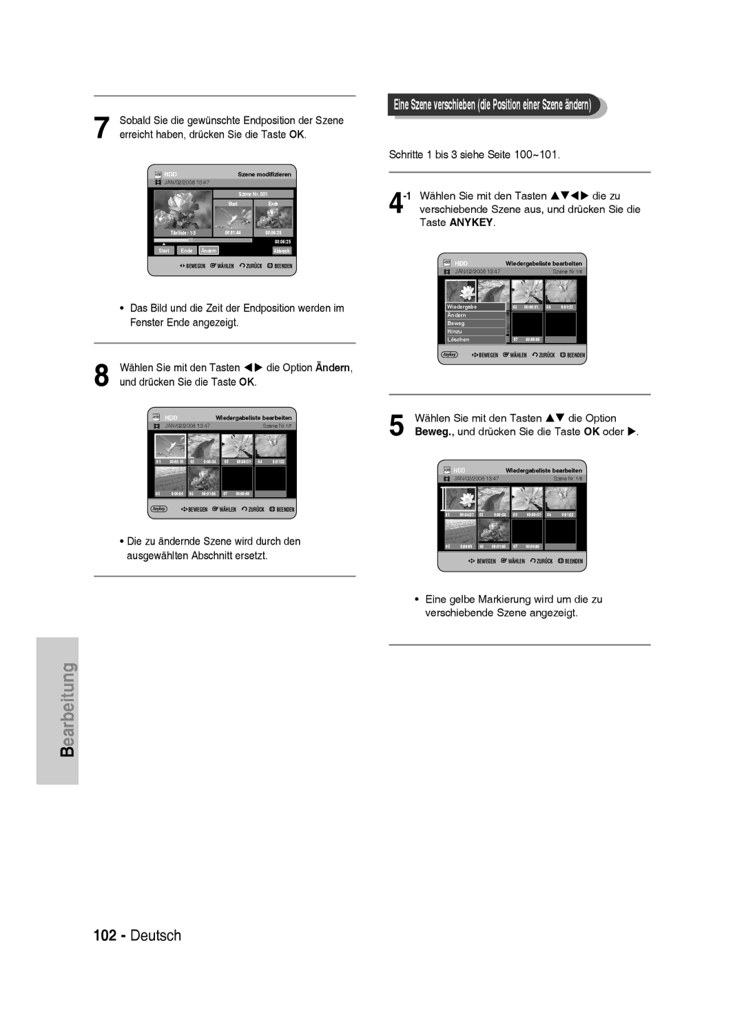 Samsung DVD-HR733/EUR, DVD-HR738/XEG Und drücken Sie die Taste OK, Eine Szene verschieben die Position einer Szene ändern 