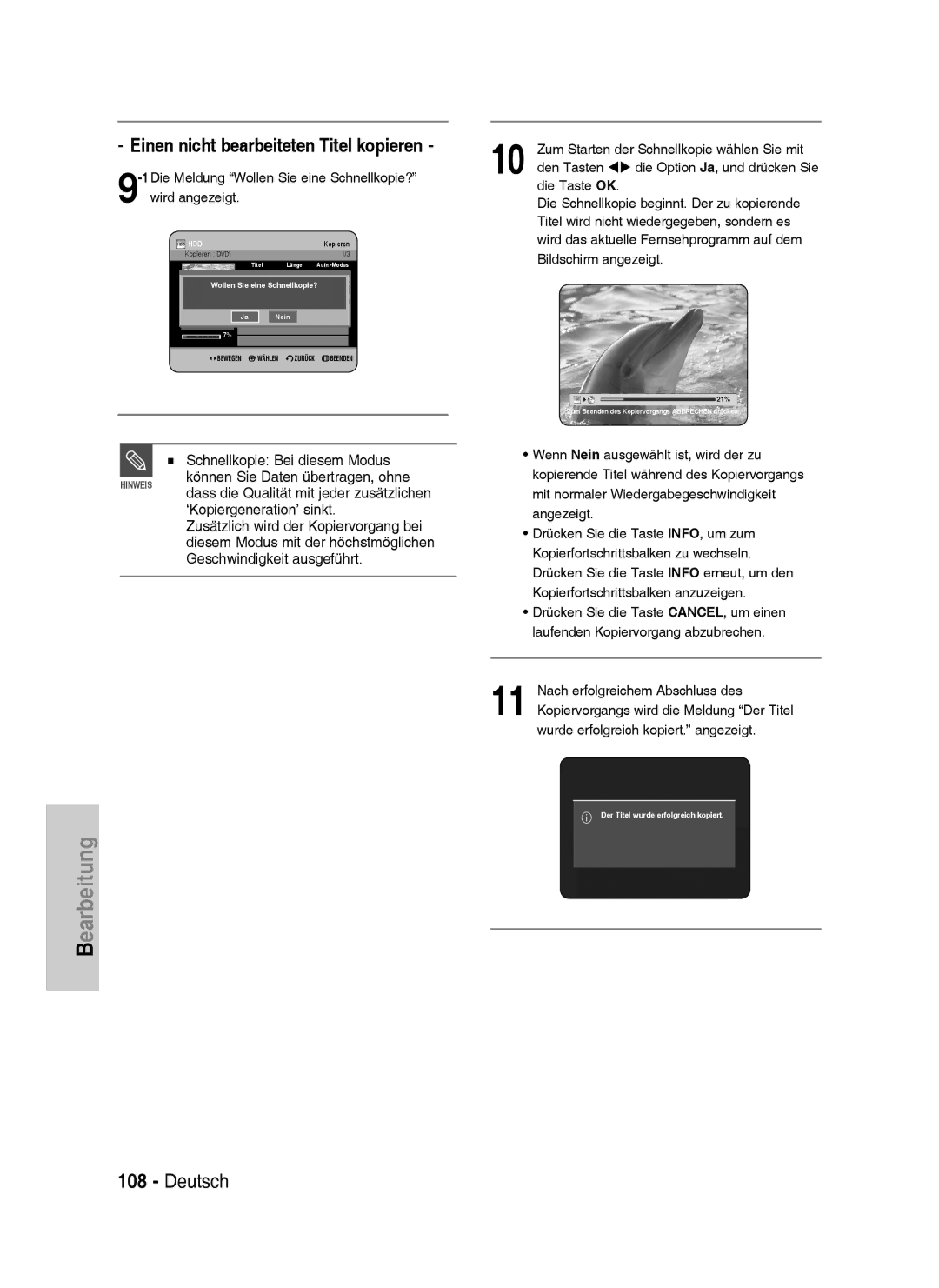 Samsung DVD-HR738/XEG Einen nicht bearbeiteten Titel kopieren, 1Die Meldung Wollen Sie eine Schnellkopie? wird angezeigt 