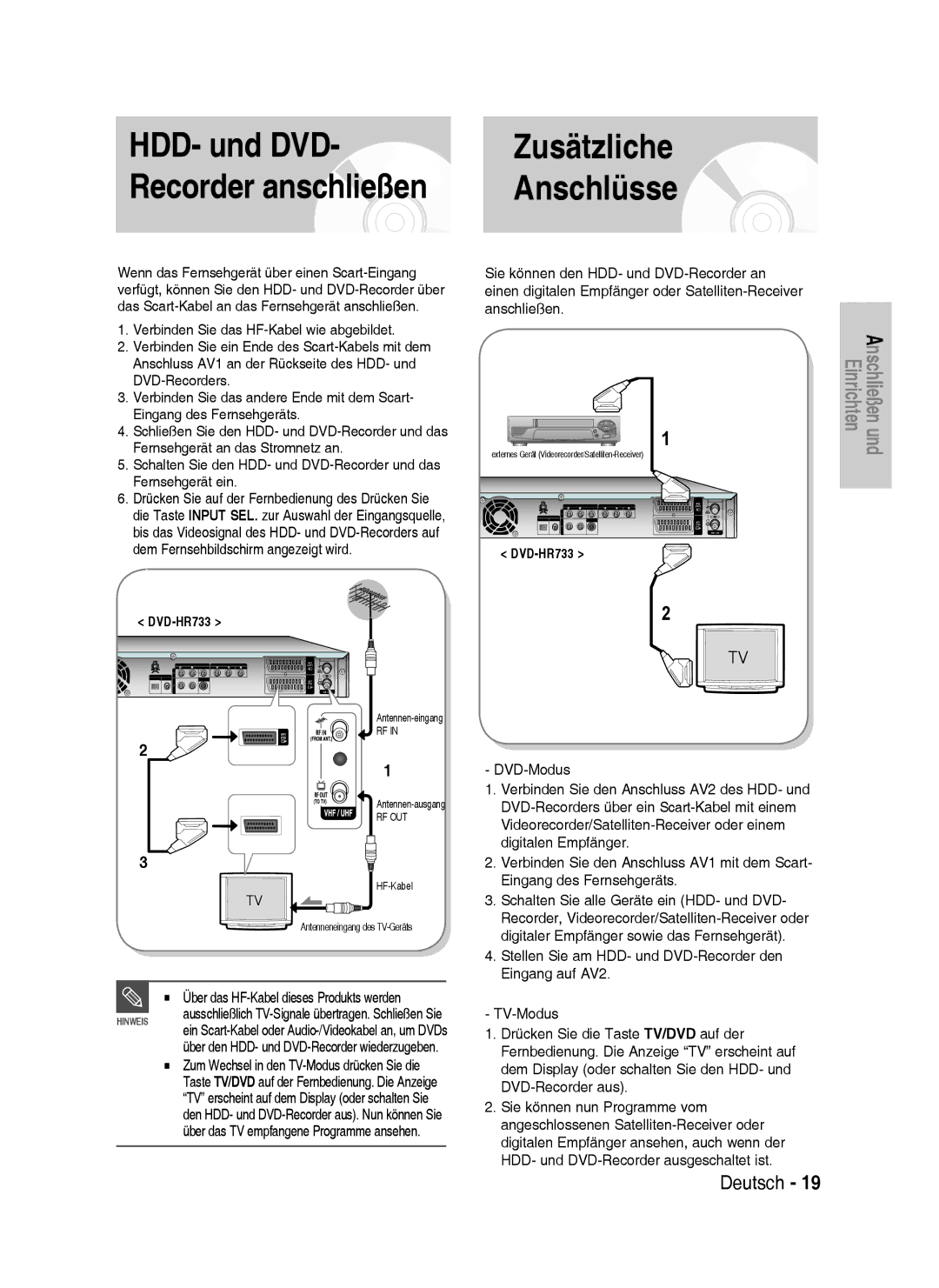 Samsung DVD-HR738/XEB, DVD-HR738/XEG, DVD-HR733/XEG manual Recorder anschließen, Über das HF-Kabel dieses Produkts werden 