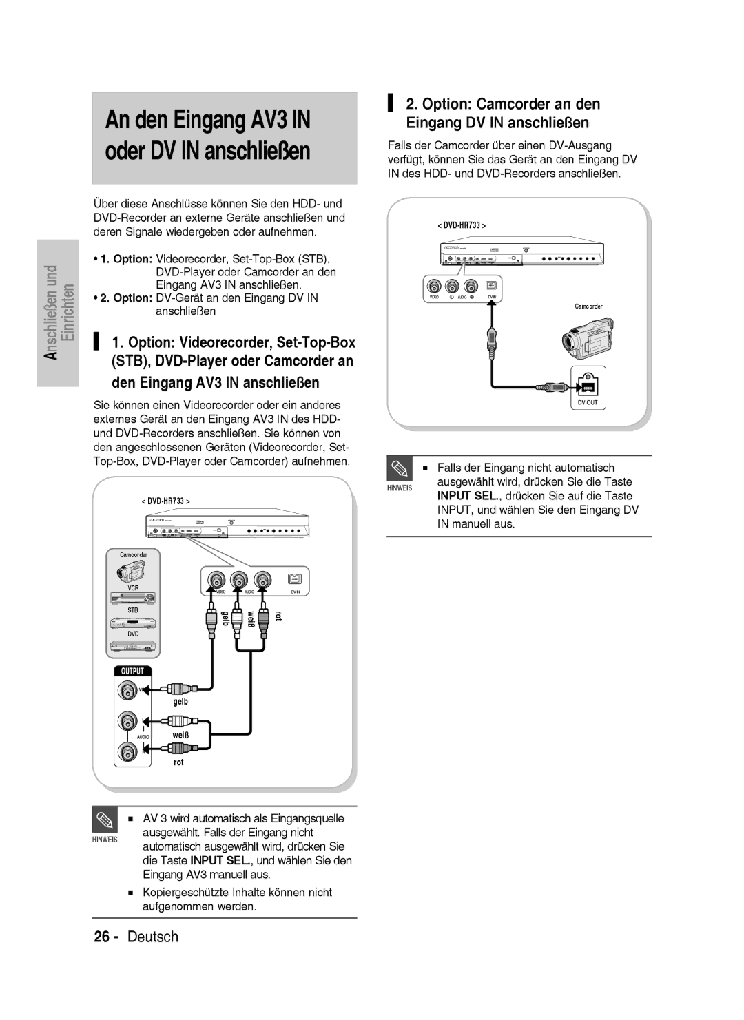 Samsung DVD-HR733/EUR STB, DVD-Player oder Camcorder an, Den Eingang AV3 in anschließen, Option Videorecorder, Set-Top-Box 