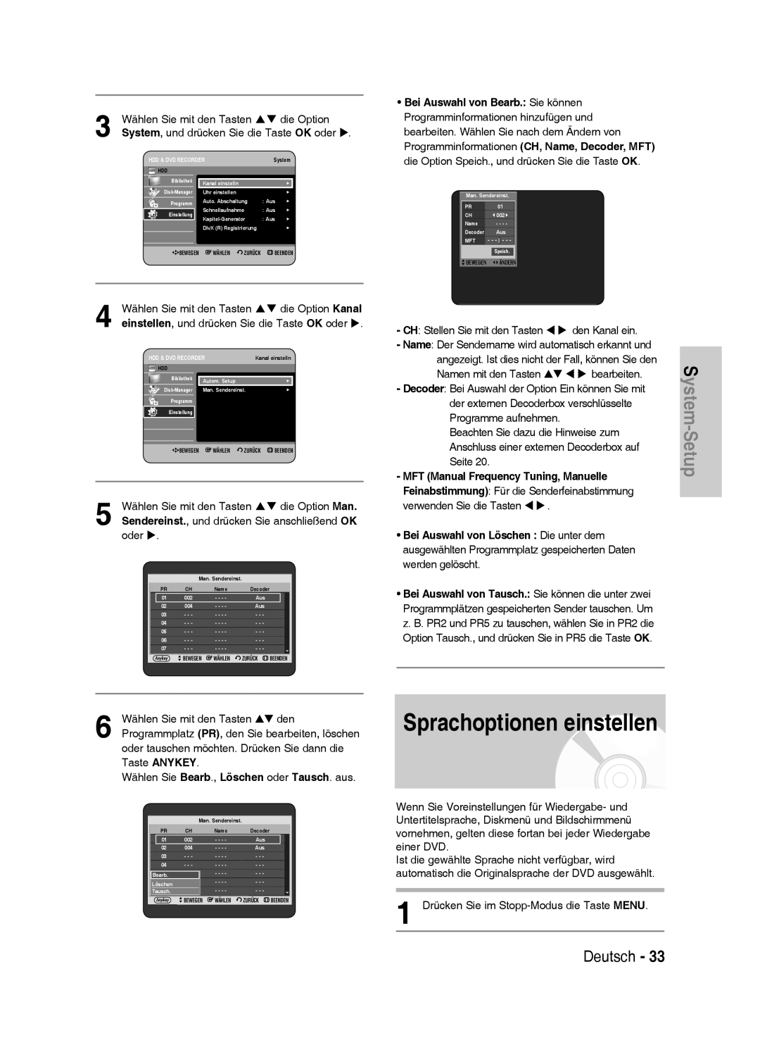 Samsung DVD-HR733/XEG Wählen Sie mit den Tasten ST die Option Kanal, Wählen Sie mit den Tasten ST die Option Man, Oder 