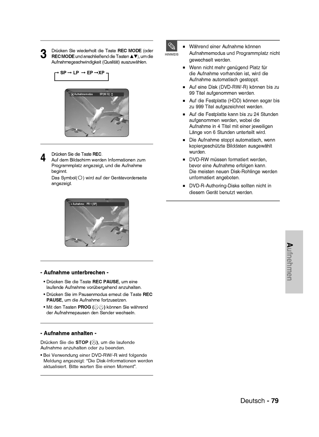 Samsung DVD-HR738/XEB Aufnahme unterbrechen, Aufnahme anhalten, REC Mode und anschließend die Tasten ST, um die, Sp Lp Ep 