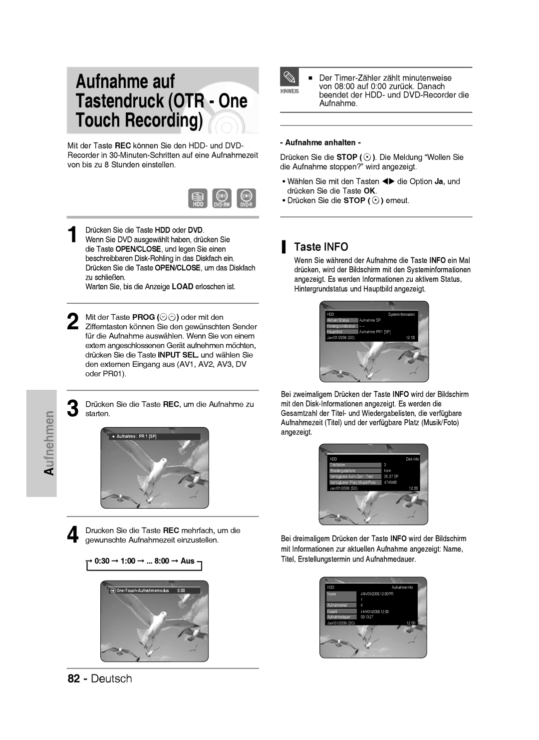 Samsung DVD-HR733/EUR Aufnahme auf Tastendruck OTR One Touch Recording, Taste Info, Der Timer-Zähler zählt minutenweise 