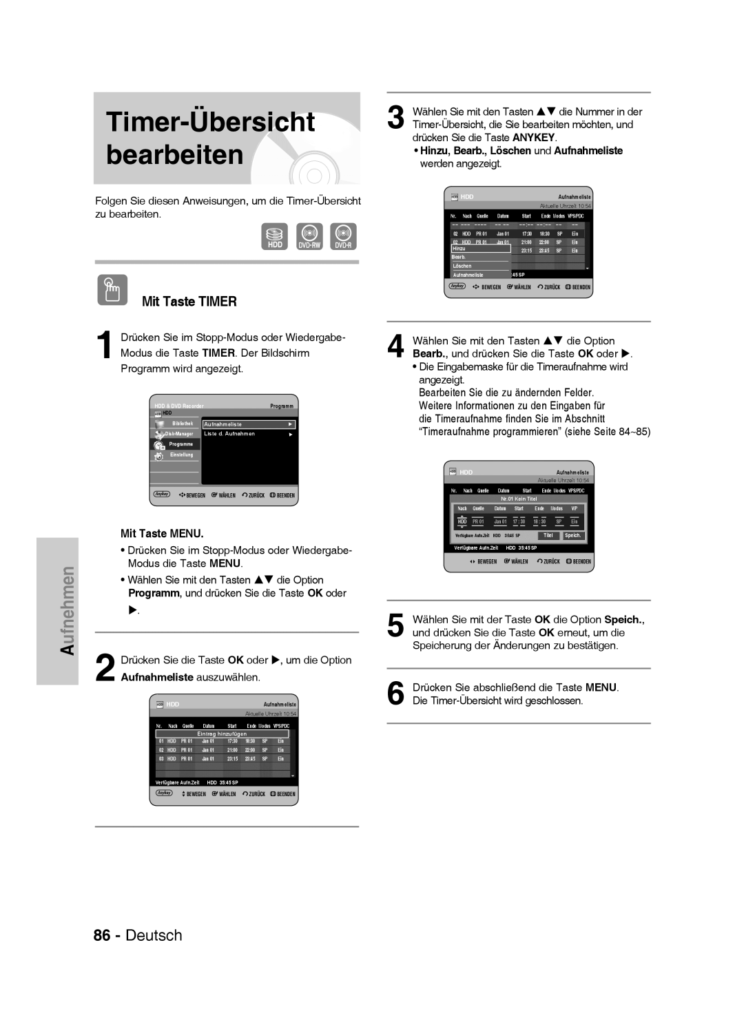 Samsung DVD-HR733/EUR, DVD-HR738/XEG Timer-Übersicht bearbeiten, Hinzu, Bearb., Löschen und Aufnahmeliste werden angezeigt 