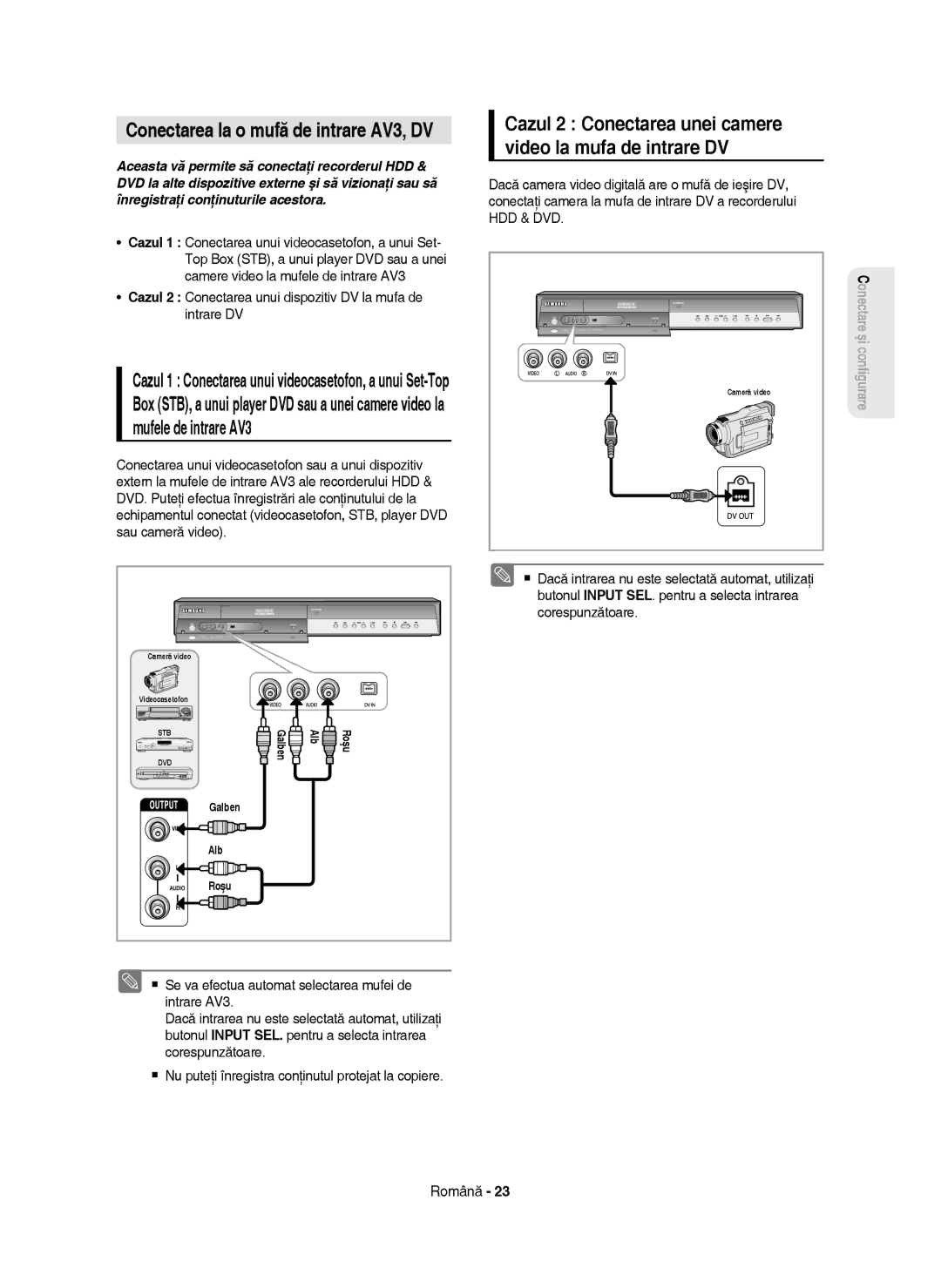 Samsung DVD-HR750/XEH Conectarea la o mufă de intrare AV3, DV, Cazul 2 Conectarea unei camere video la mufa de intrare DV 