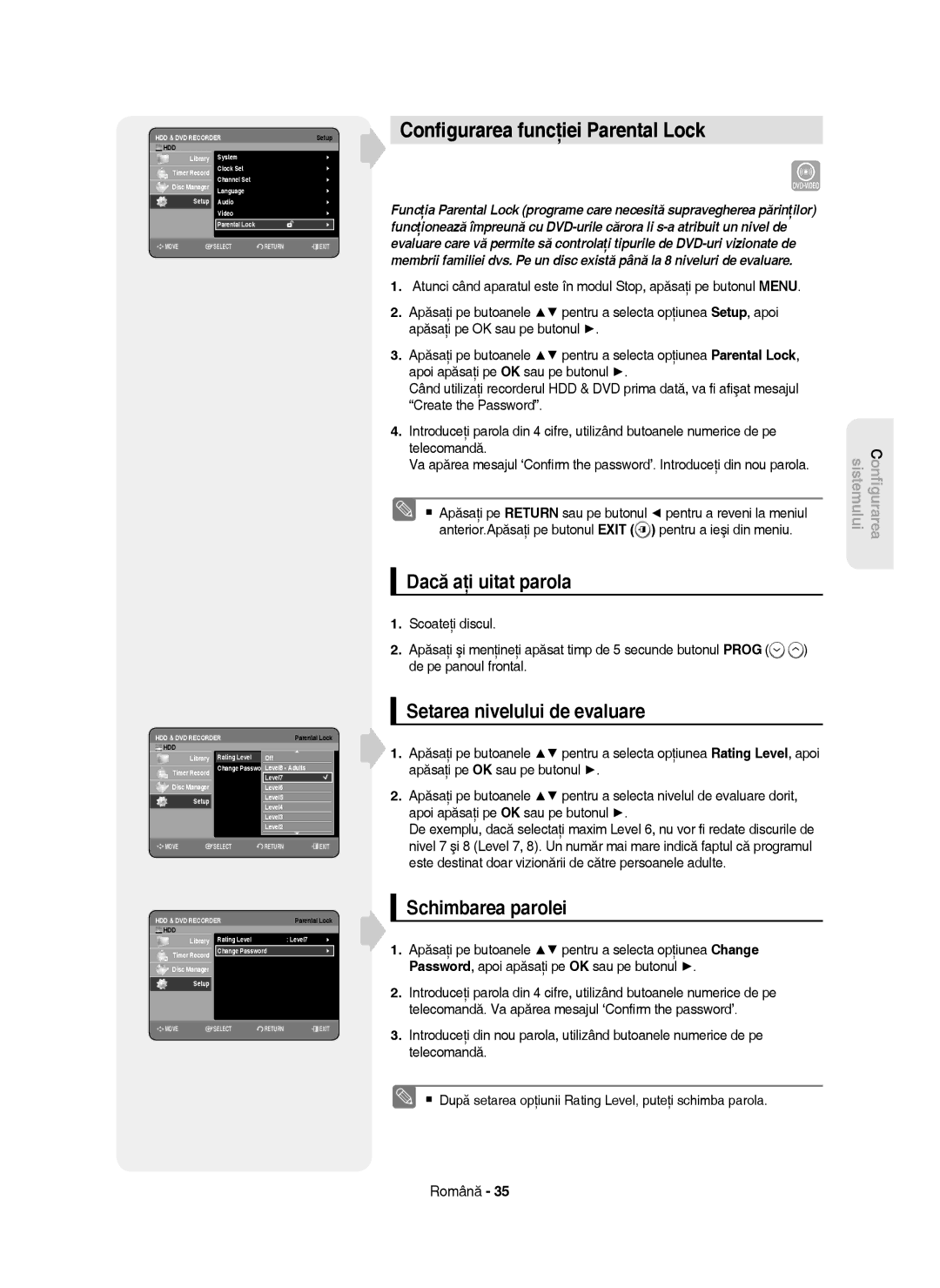 Samsung DVD-HR750/XEH manual Conﬁgurarea funcţiei Parental Lock, Dacă aţi uitat parola, Setarea nivelului de evaluare 