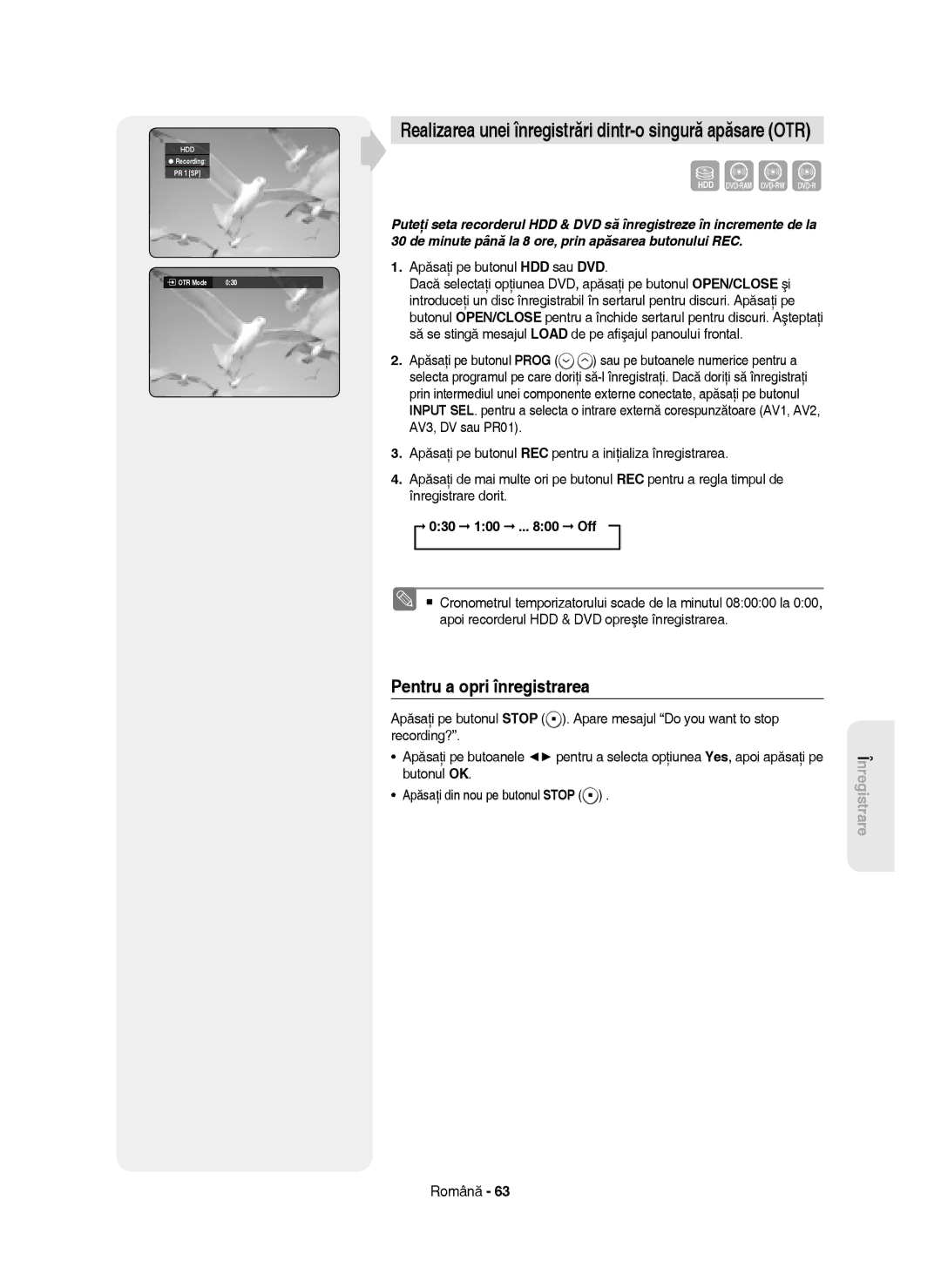 Samsung DVD-HR750/XEH, DVD-HR750/AUS manual Realizarea unei înregistrări dintr-o singură apăsare OTR, 030 100 .. Off 