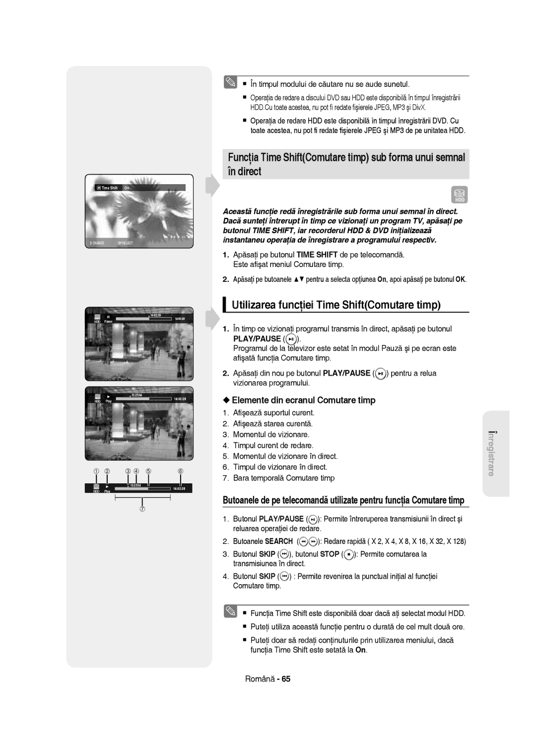 Samsung DVD-HR750/EUR, DVD-HR750/AUS manual Utilizarea funcţiei Time ShiftComutare timp, Elemente din ecranul Comutare timp 