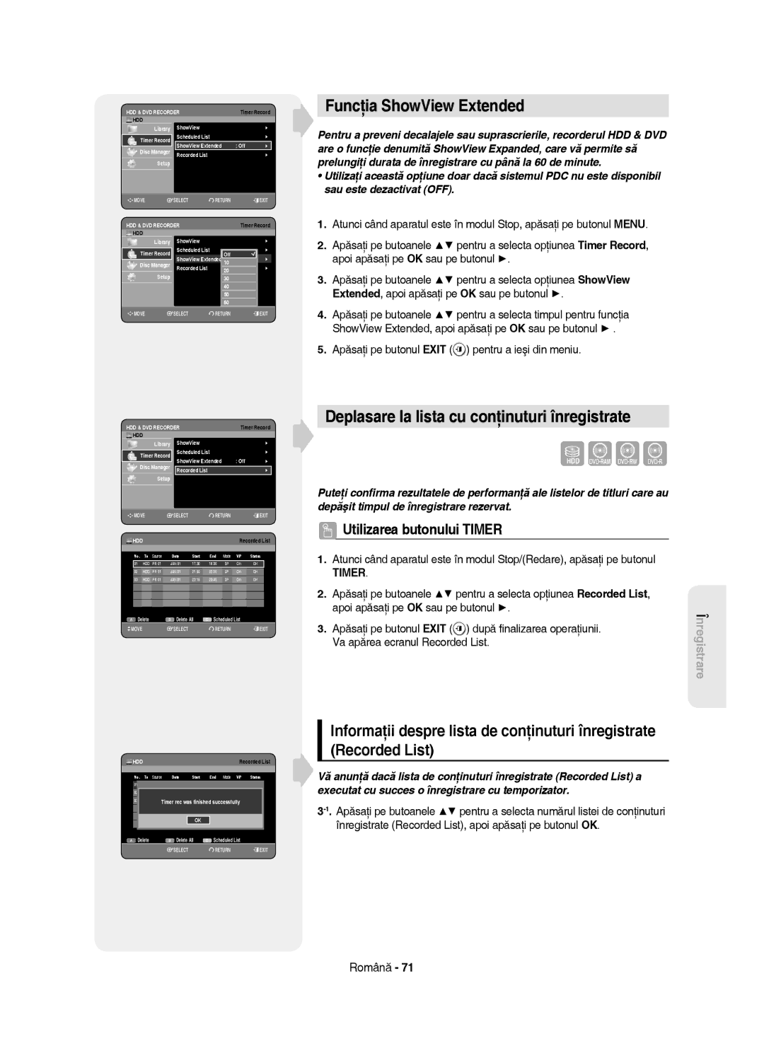 Samsung DVD-HR750/XEH, DVD-HR750/AUS manual Funcţia ShowView Extended, Deplasare la lista cu conţinuturi înregistrate 