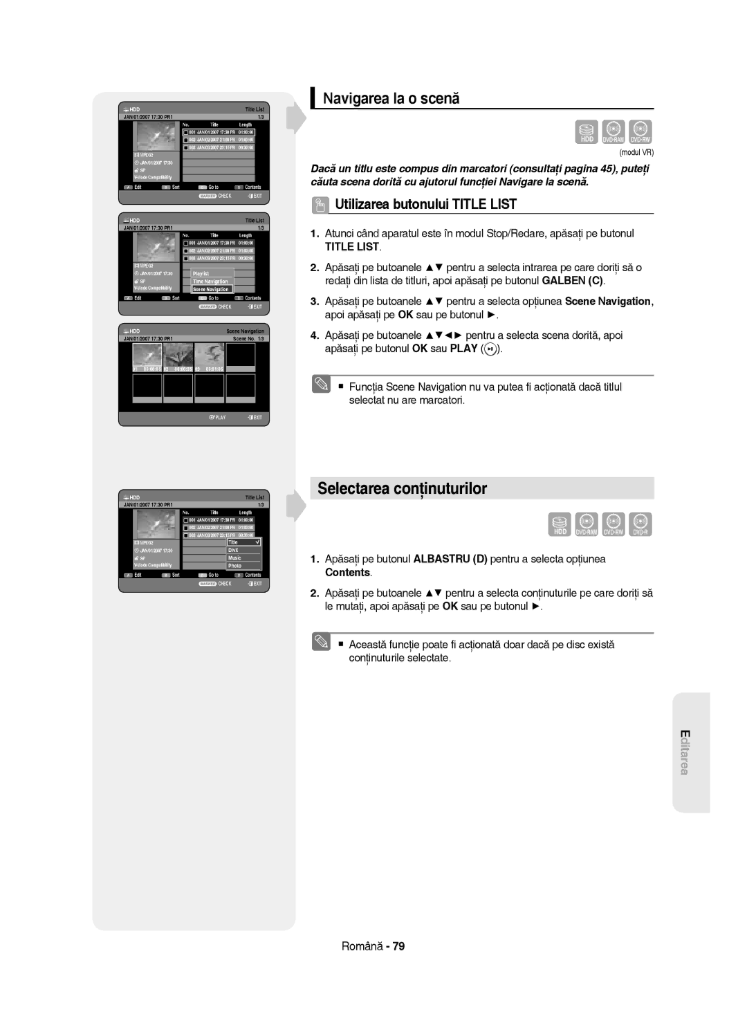 Samsung DVD-HR750/XEH, DVD-HR750/AUS, DVD-HR750/EUR, DVD-HR750/XEC manual Selectarea conţinuturilor, Navigarea la o scenă 