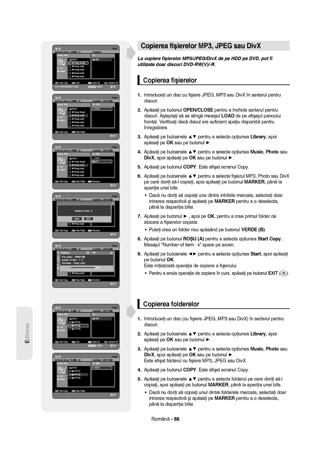 Samsung DVD-HR750/AUS, DVD-HR750/EUR, DVD-HR750/XEC manual Copierea ﬁşierelor MP3, Jpeg sau DivX, Copierea folderelor 