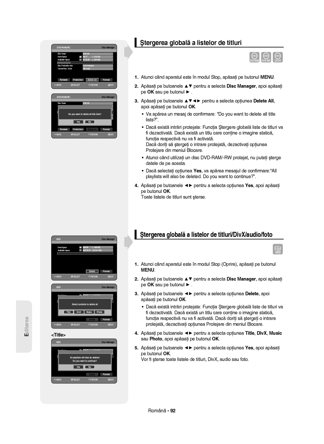 Samsung DVD-HR750/AUS, DVD-HR750/EUR, DVD-HR750/XEC manual Ştergerea globală a listelor de titluri/DivX/audio/foto 