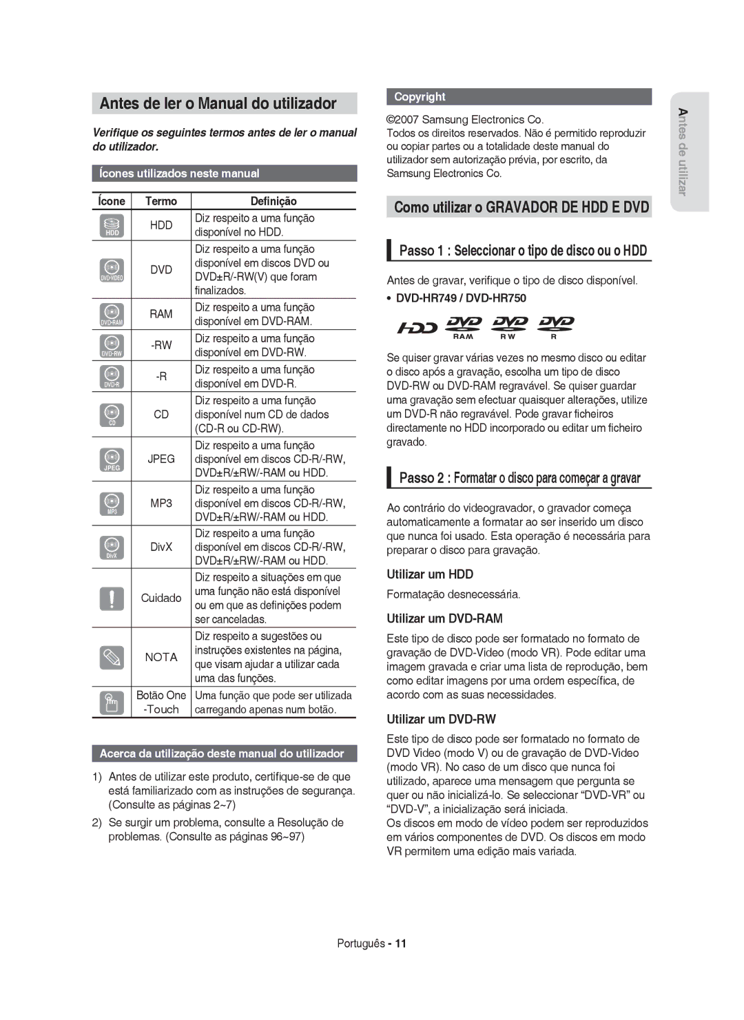 Samsung DVD-HR750/XEC manual Antes de ler o Manual do utilizador, Utilizar um HDD, Utilizar um DVD-RAM, Utilizar um DVD-RW 